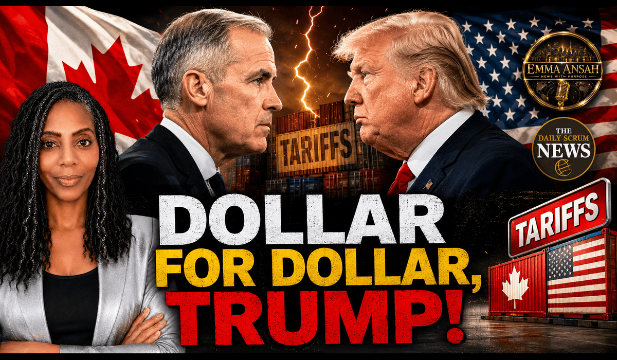 TRUMP PUSHED TOO FAR: Canada Hits Back Dollar For Dollar As Carney Walks Away